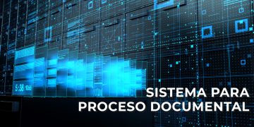 sistema para proceso documental